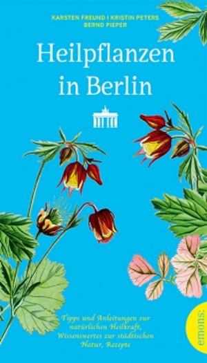 Heilpflanzen in Berlin